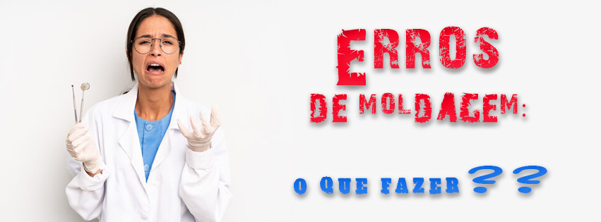 Erros de moldagem